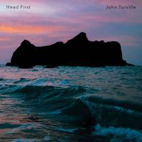 Виниловая пластинка JOHN TURVILLE / HEAD FIRST (1LP)